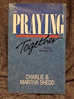 Praying Together: Making Marriage Last 031043291X Book Cover