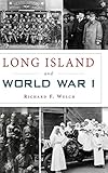 Long Island and World War I