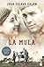 La mula (Spanish Edition)