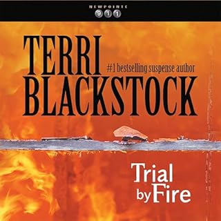 Trial by Fire Audiolibro Por Terri Blackstock arte de portada