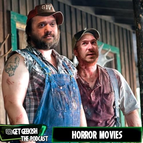 Horror Movies |Get Geekish Podcast #2-001