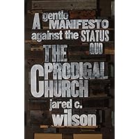 The Prodigal Church