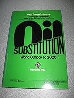 Oil Substitution: World Outlook to 2020 0860104761 Book Cover