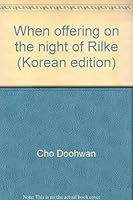 When offering on the night of Rilke 8987058506 Book Cover