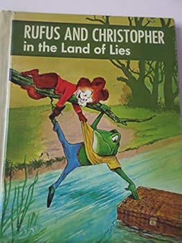 Hardcover Rufus and Christopher and the Land of Lies Book