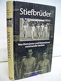  Stiefbrüder. Was Ostmänner und Westmänner voneinander denken