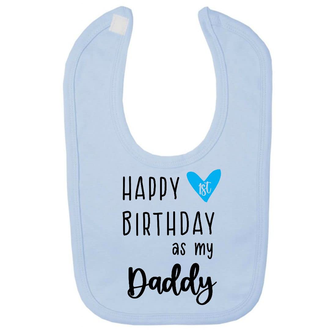 Miammo Happy 1st birthday as my Daddy (blue heart) personalised family [BBY7] cotton baby bib - Pastel Blue — image 1