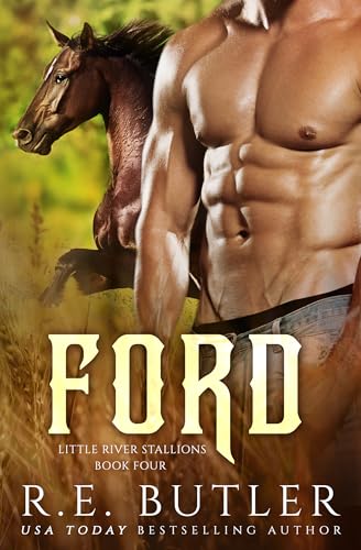 Ford (Little River Stallions Book 4)