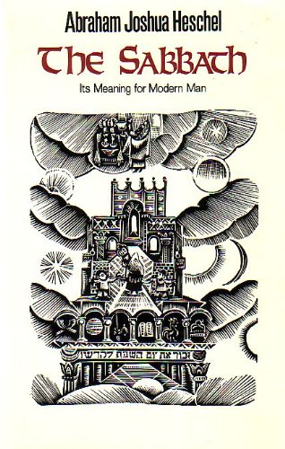 Extraordinary The Sabbath Abraham Joshua Heschel Gallery