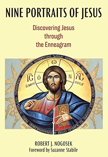 Nine Portraits of Jesus: Discovering Jesus through the Enneagram (English Edition)