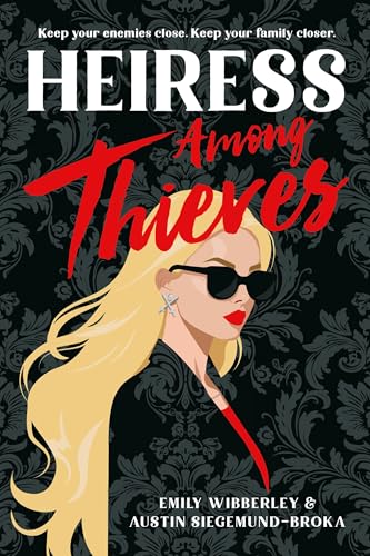 Buy Heiress Among Thieves: 2 (Heiress Heists) โ BookShops.in