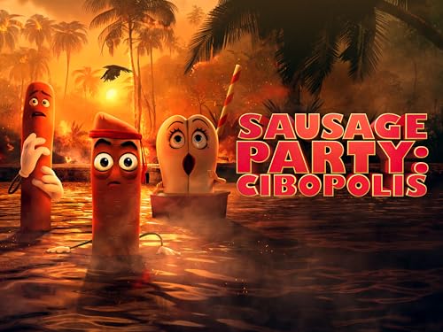  Sausage Party: Cibopolis