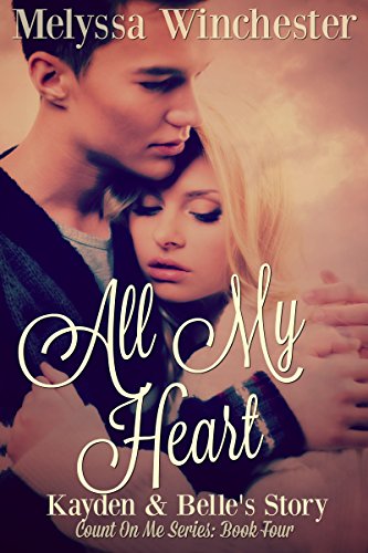 All My Heart (Count On Me series Book 4)