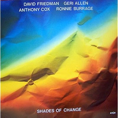 Shades of change