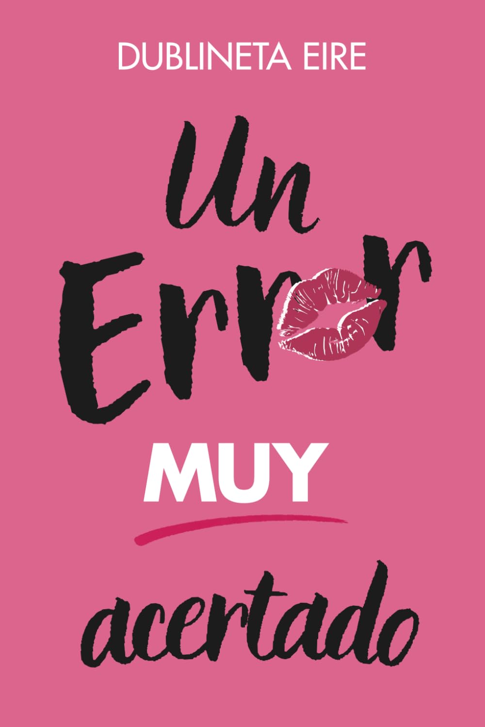 Un error muy acertado