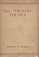 All through the Day [Signed & Inscribed By Author] B01FATL8LK Book Cover