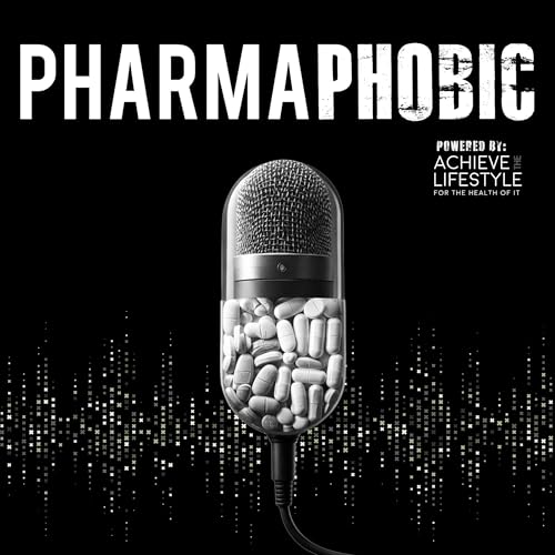 Pharmaphobic Podcast By Dan Brown Janie Brown cover art