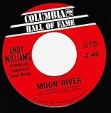 ANDY WILLIAMS Moon River / Days of Wine and Roses 7'
