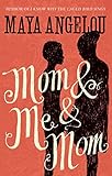 Mom and Me and Mom (English Edition)