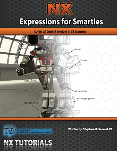 NX Expressions for Smarties: Covers all Current Versions in 38 Exercises