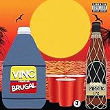  VINO x BRUGAL [Explicit]