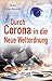 Produktbild Durch Corona in die Neue Weltordnung