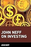 John Neff on Investing