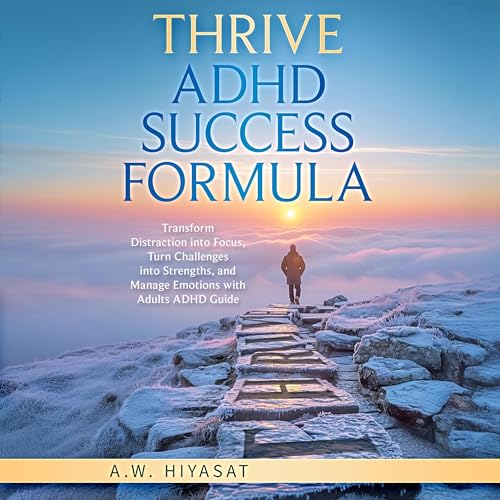 Page de couverture de Thrive ADHD Success Formula