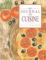 Mon journal de cuisine 2873881461 Book Cover
