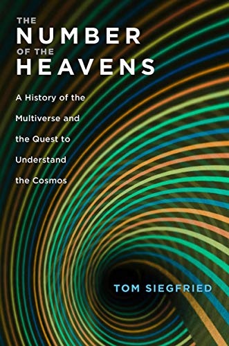 The Number of the Heavens: A History of the Multiverse and the Quest to Understand the Cosmos (English Edition)