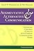 Augmentative & Alternative Communication: Supporting Children & Adults With Complex Communication Needs