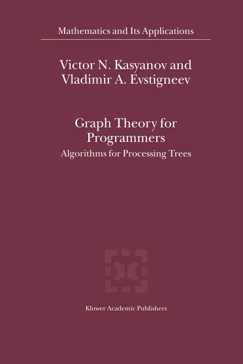 Graph Theory for Programmers: Algorithms for Processing Trees: 515