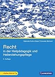  Recht in der Heilpädagogik und Heilerziehungspflege: 2. Auflage