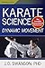 Karate Science: Dynamic Movement (Martial Science)