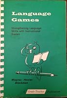 Language Games: Strengthening Language Skills With Instructional Games B000XUA3AY Book Cover