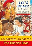 carrera limited edition 2012  Benton, L: Chariot Race/La carrera de carros (Let\'s Read in Spanish and English)