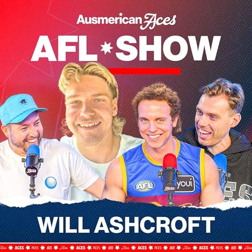 Will Ashcroft talks the 2025 AFL Premiership - AFL Aces Show Interview