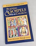 Reading the Gospels With the Church: From Christmas Through Easter