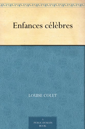 Enfances célèbres PDF Ebook En Ligne