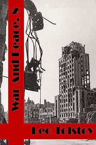 War and Peace Book Eight: (Leo Tolstoy Classics... 1511713291 Book Cover