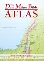 The Daat Mikra Bible Atlas: A Comprehensive Guide to Biblical Geography and History 9657265118 Book Cover
