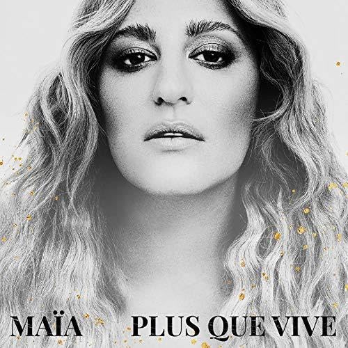 Plus Que Vive [Audio CD] MAÏA