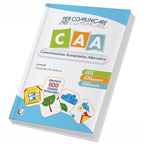 CAA. Comunicazione aumentativa alternativa
