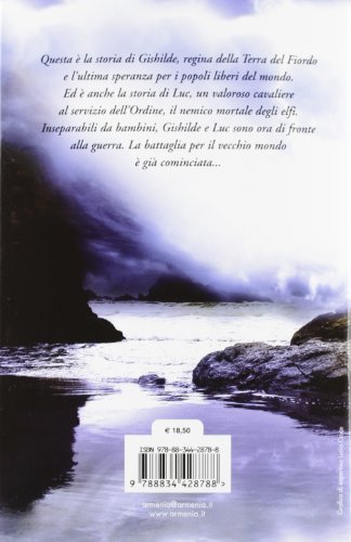 La terra del fiordo. il cavaliere degli elfi