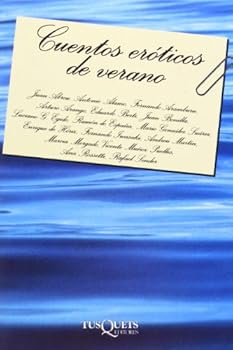 Cuentos eróticos de verano:...