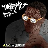Dakrome Production