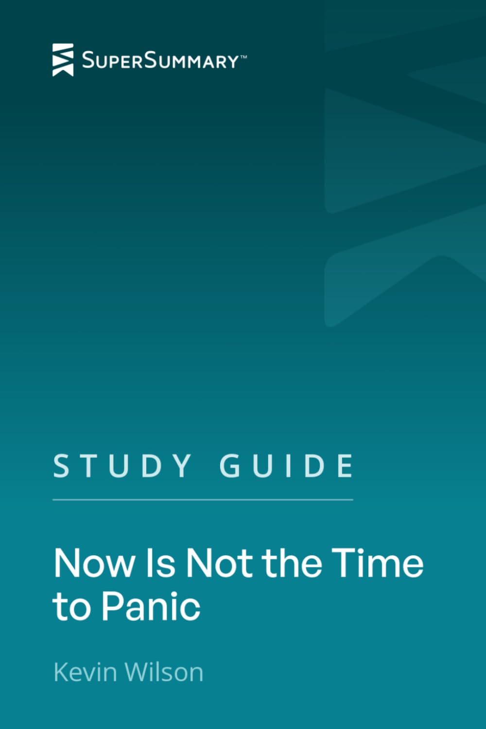 Study Guide: Now Is Not the Time to Panic by Kevin Wilson (SuperSummary)