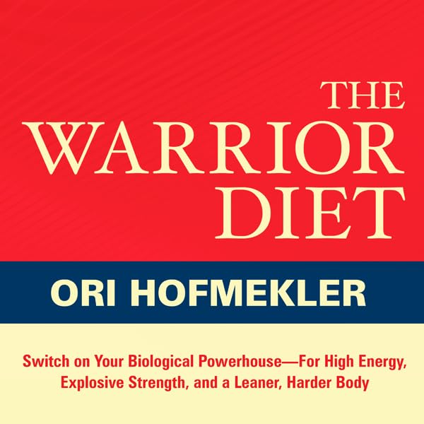 The Warrior Diet: Switch on Your Biological Powerhouse for High Energy, Explosive Strength, and a Leaner, Harder Body    
	                
	            

                 
                        Audible Audiobook 
                  
                        – Unabridged