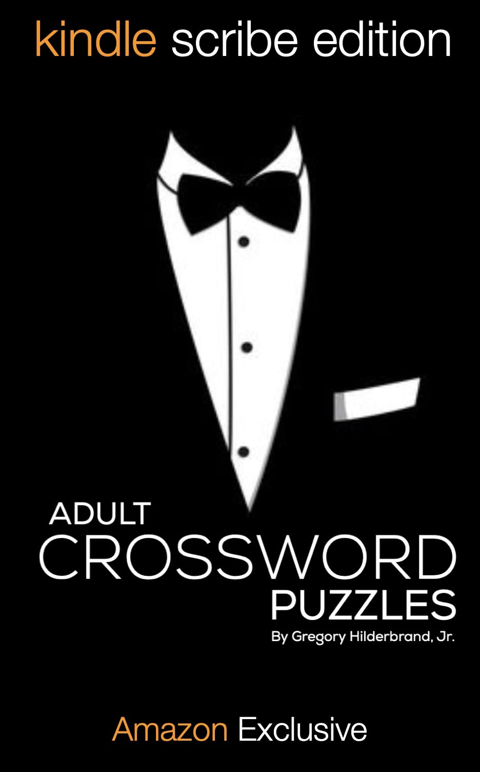 Adult Crossword Puzzles: The Ultimate Brain Booster for Hours of Fun (Kindle Scribe Only)
