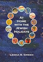 At Home with the Jewish Holidays 0970092717 Book Cover